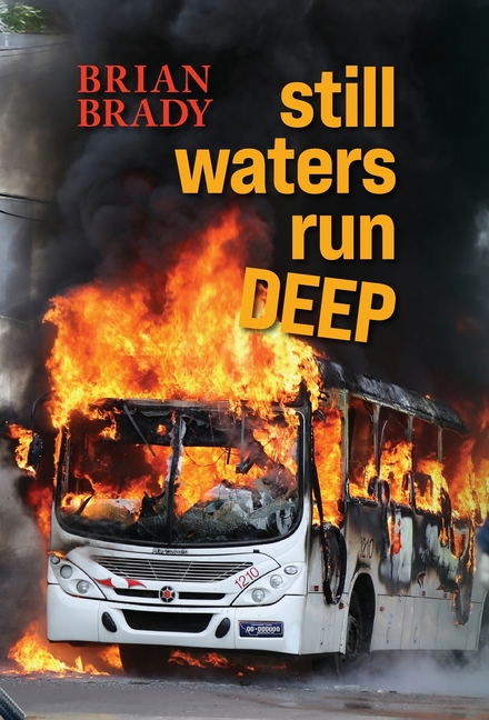 still waters run DEEP