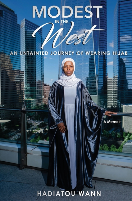 Modest in the West: An Untainted Journey of Wearing Hijab
