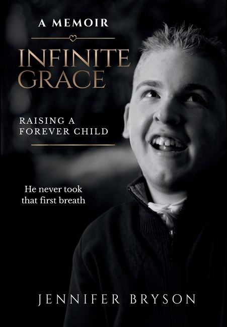 Infinite Grace: Raising a Forever Child