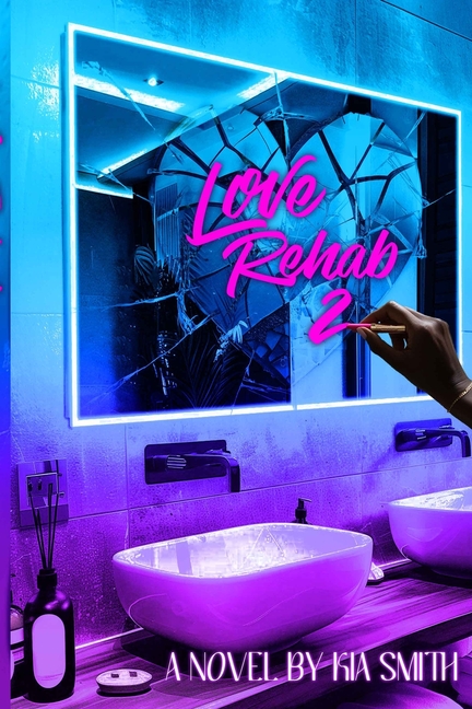 Love Rehab 2