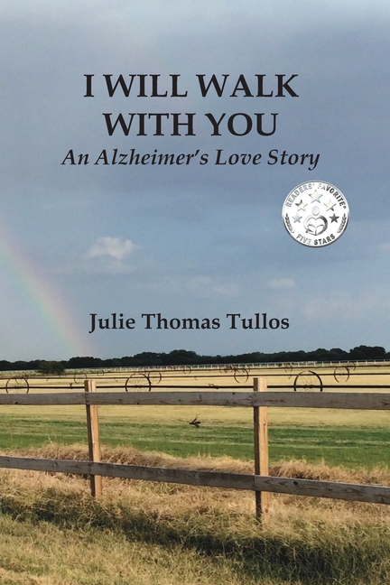 I Will Walk With You: An Alzheimer's Love Story
