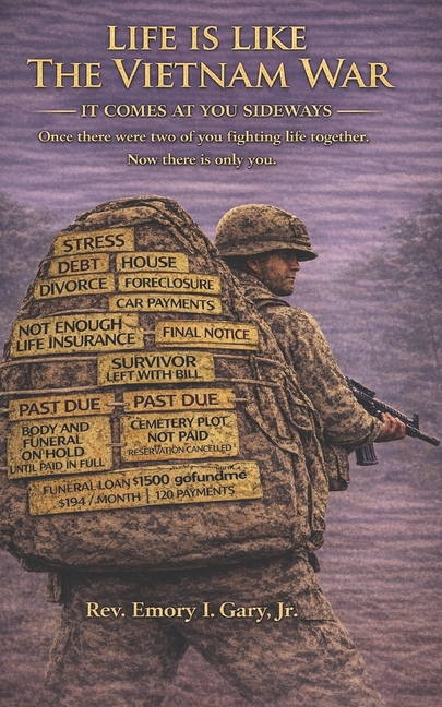 Life Is Like the Vietnam War: Life Doesn't Fight Fair - Preparing Survivors for What Comes Nex