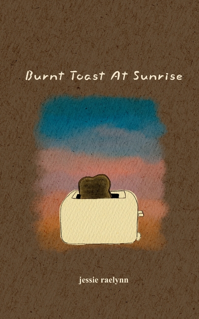 Burnt Toast At Sunrise