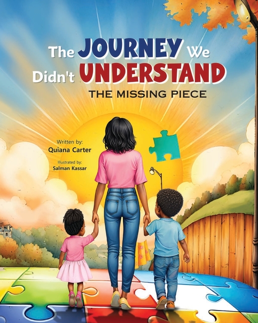 The Journey We Didn't Understand: The Missing Piece