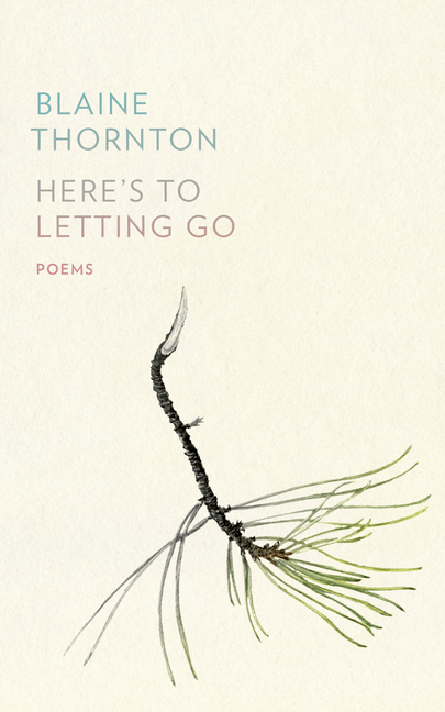 Here's to Letting Go