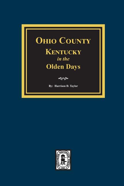 Ohio County, Kentucky in the Olden Days
