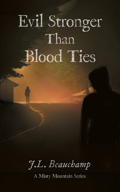 Evil Stronger Than Blood Ties