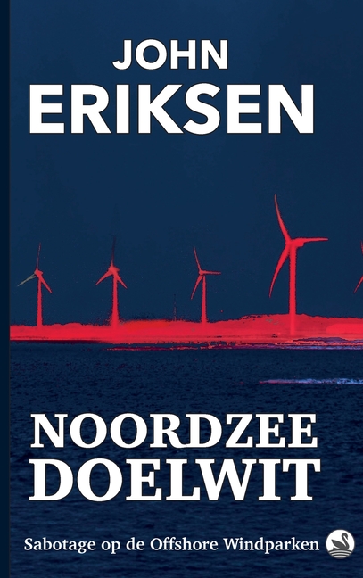 Noordzee Doelwit: Sabotage op de Offshore Windparken