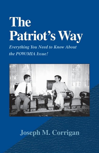 The Patriot's Way: Everything You Need to Know about the POW/MIA Issue!