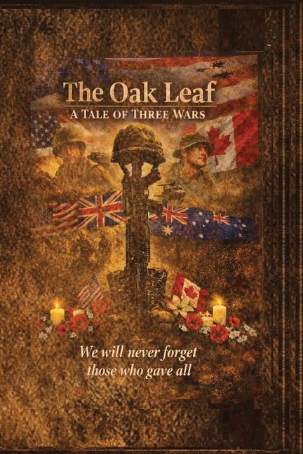 The Oak Leaf - A Tale of Three Wars