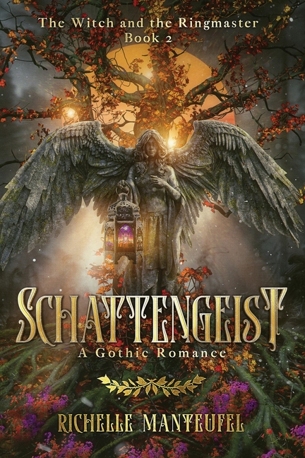 Schattengeist: A Gothic Romance
