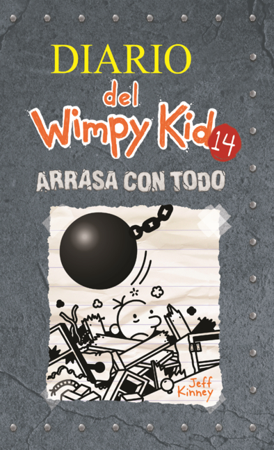 Diario del Wimpy Kid: Arrasa Con Todo
