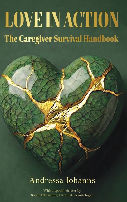Love in Action: The Caregiver Survival Handbook