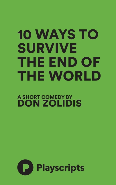 10 Ways to Survive the End of the World