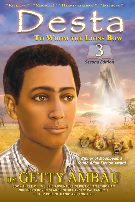 Desta: To Whome the Lions Bow