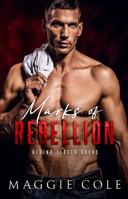 Marks of Rebellion: A Dark Military Romance