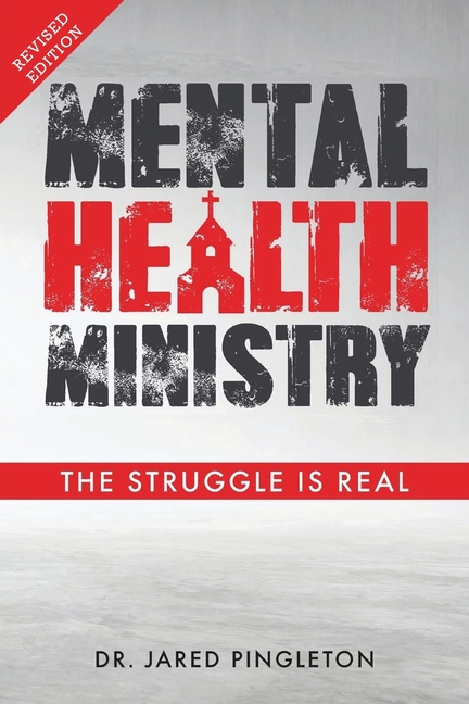 Mental Health Ministry: The Struggle is Real