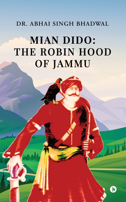 Mian Dido: The Robin Hood of Jammu