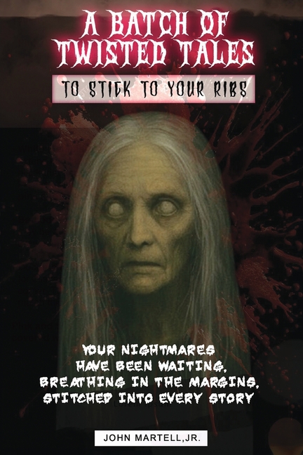 A Batch of Twisted Tales To Stick To Your Ribs