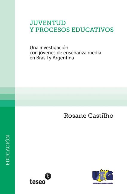 Juventud y procesos educativos: Una investigación con jóvenes de enseñanza media en Brasil y Argentina