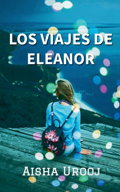 Los Viajes De Eleanor