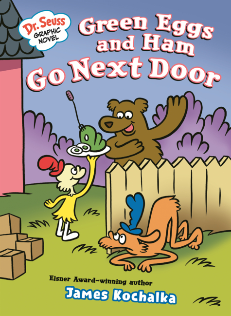 Green Eggs and Ham Go Next Door