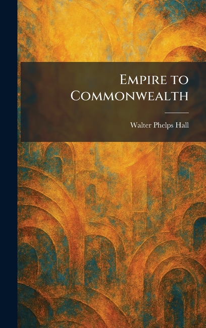 Empire to Commonwealth