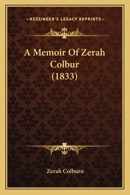 A Memoir Of Zerah Colbur (1833)