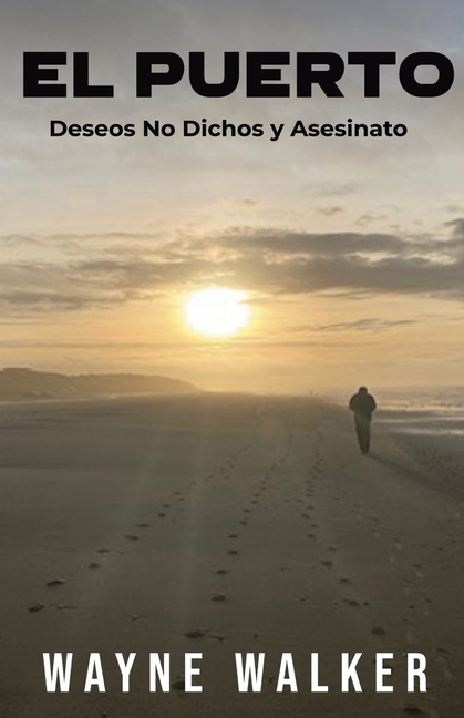 El Puerto: Deseos No Dichos y Asesinato