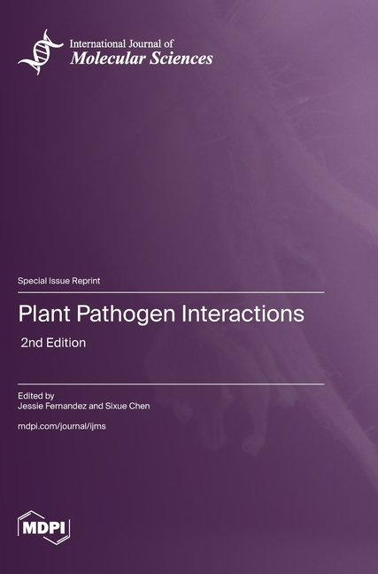 Plant Pathogen Interactions: 2nd Edition