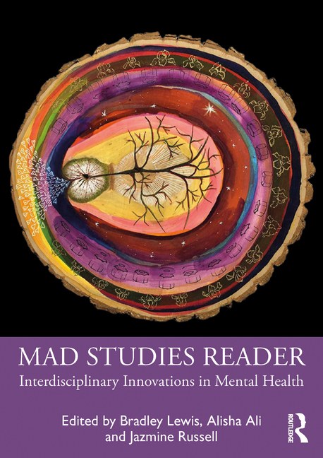 Mad Studies Reader: Interdisciplinary Innovations in Mental Health
