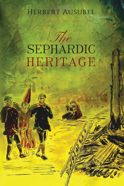 The Sephardic Heritage