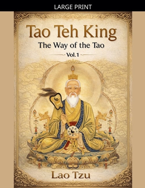 Tao Teh King: The Way of the Tao