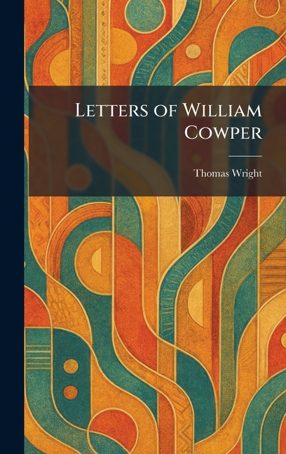 Letters of William Cowper
