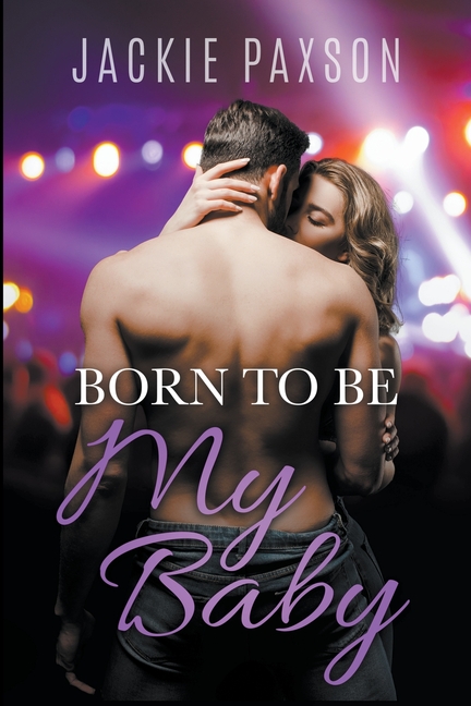 Born to Be My Baby
