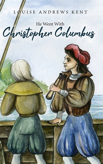 He Went With Christopher Columbus