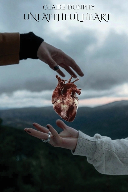 An Unfaithful Heart
