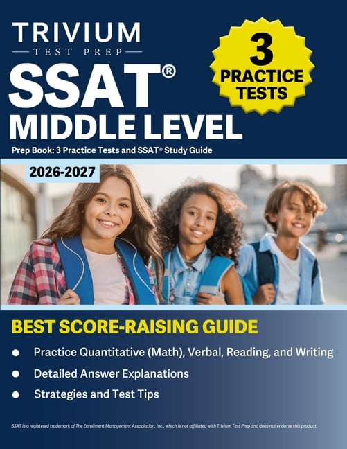 SSAT Middle Level Prep Book 2026-2027: 3 Practice Tests and SSAT Study Guide