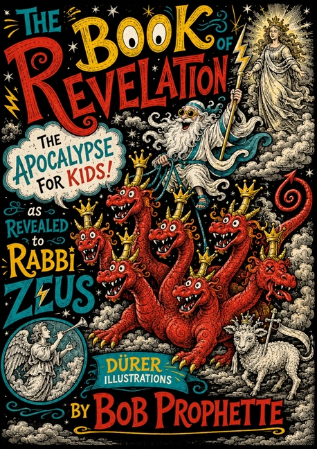 The Book of Revelation As Revealed to Rabbi Zeuss