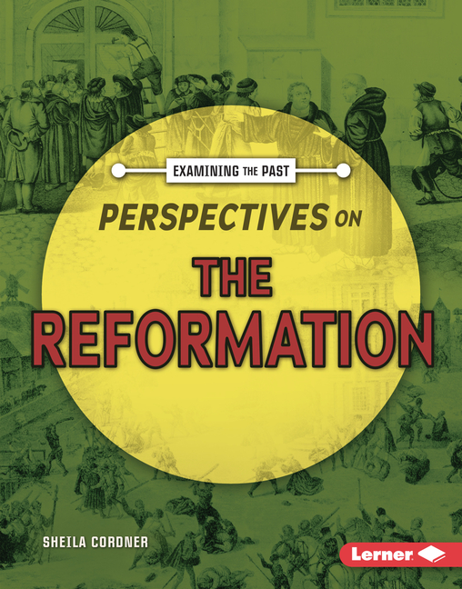 Perspectives on the Reformation