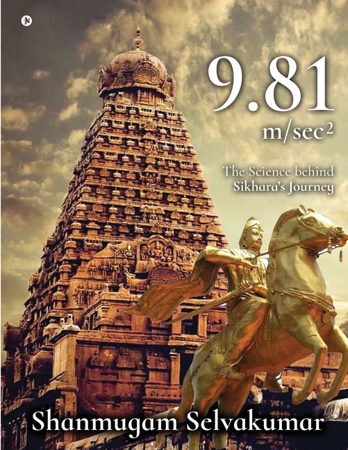 9.81 m/sec 2 ( B/W ): The Science behind Sikhara's Journey