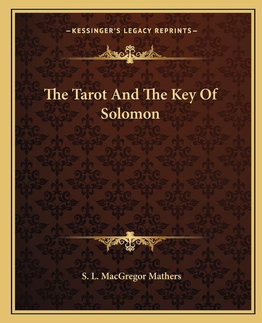 The Tarot And The Key Of Solomon
