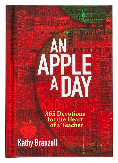 An Apple a Day (2nd Edition): 365 Devotions for the Heart of a Teacher