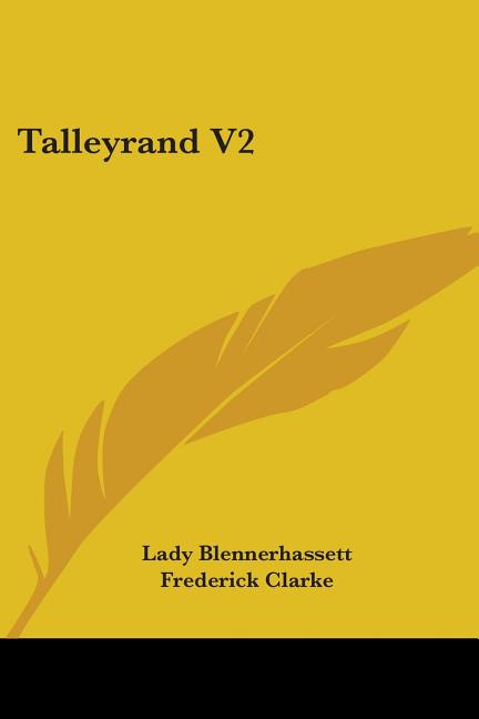 Talleyrand, Volume 2
