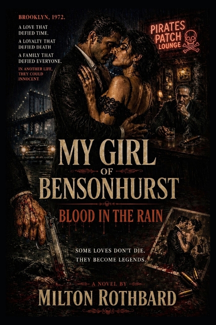 My Girl of Bensonhurst: Blood in the Rain