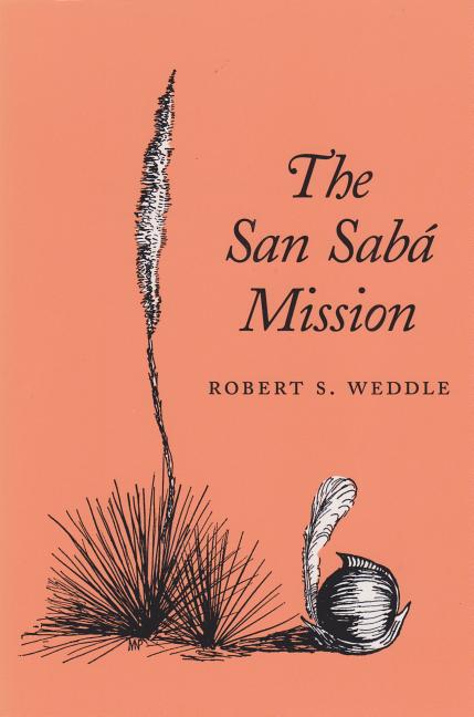 The San Saba Mission