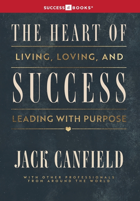 The Heart of Success