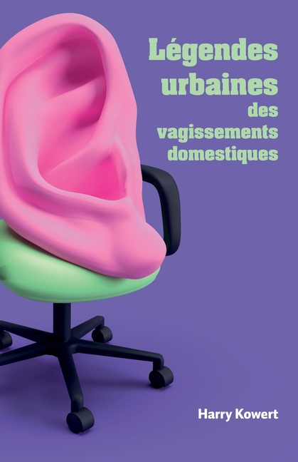 Légendes urbaines des vagissements domestiques