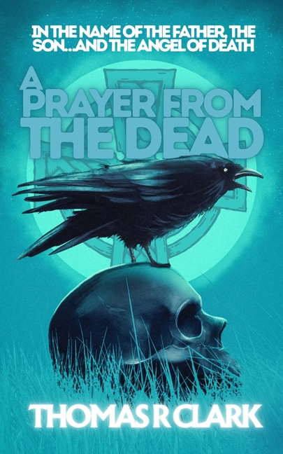 A Prayer From the Dead