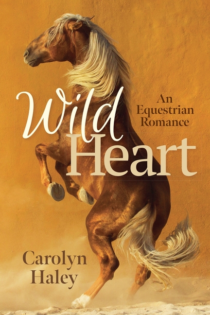 Wild Heart: An Equestrian Romance